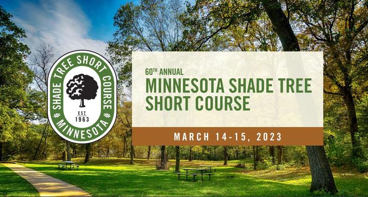 Minnesota Shade Tree Short Course takes place on March 14th and 15th in 2023